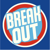 BREAK OUT